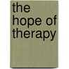 The Hope Of Therapy door Paul Gordon