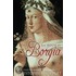 The House Of Borgia