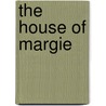 The House Of Margie door Frank Stiffel