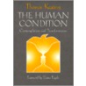 The Human Condition door Thomas Keating