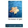The Humour Of Spain door Susette M. Taylor