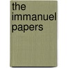 The Immanuel Papers by Peter Adams