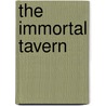 The Immortal Tavern door Jim Adams