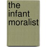 The Infant Moralist by Violet Jacob