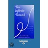 The Infinite Thread door Alexandra Kennedy