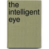 The Intelligent Eye by David Perkins