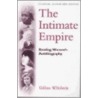 The Intimate Empire by Gillian Whitlock