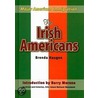The Irish Americans by Brenda Haugen