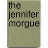 The Jennifer Morgue door Charles Stross