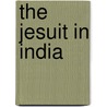 The Jesuit In India door William Strickland