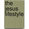 The Jesus Lifestyle door Nicky Gumbel