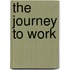 The Journey to Work