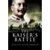 The Kaiser's Battle door Martin Middlebrook