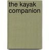 The Kayak Companion door Joe Glickman