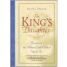 The King's Daughter by Diana Hagee