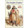 The Knights Templar by Sean Martin