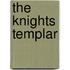 The Knights Templar