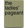 The Ladies' Pageant door E 1868-1938 Lucas