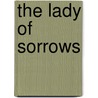 The Lady Of Sorrows door Anne Zouroudi
