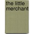 The Little Merchant