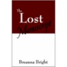 The Lost Manuscript door Breanna Bright