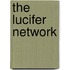 The Lucifer Network