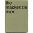 The MacKenzie River