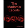 The Madam's Escorts door D.E.Z. Butler