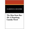 The Man from Bar-20 door Clarence E. Mulford