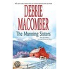 The Manning Sisters door Debbie Macomber