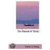 The Manual Of Music by Charles W. Manby