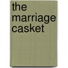 The Marriage Casket door Deborah Morgan