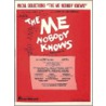 The Me Nobody Knows door Hal Leonard Publishing Corporation