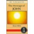 The Message Of John