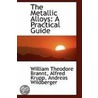The Metallic Alloys door William Theodore Brannt