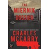 The Miernik Dossier by Charles McCarry