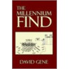 The Millennium Find door David Gene