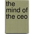 The Mind Of The Ceo