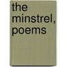 The Minstrel, Poems by Lennox R.P.C. Amott