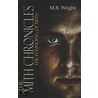 The Mith Chronicles door M. Wright