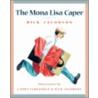 The Mona Lisa Caper door Rick Jacobson