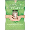 The Money Therapist by Marcia Brixey