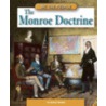 The Monroe Doctrine door Michael Burgan