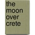 The Moon over Crete