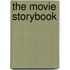 The Movie Storybook