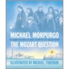 The Mozart Question by Michael Morpurgo