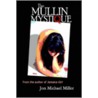 The Mullin Mystique door Jon Michael Miller