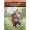 De reis om de wereld in 80 dagen by T. Bouden