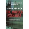 The Murder Exchange door Simon Kernick