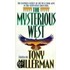 The Mysterious West